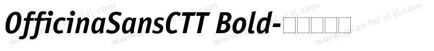 OfficinaSansCTT Bold字体转换